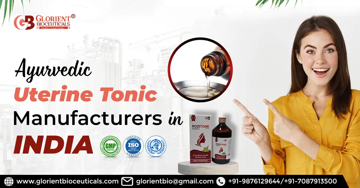 Uterine Tonic Manufacturing Company in India