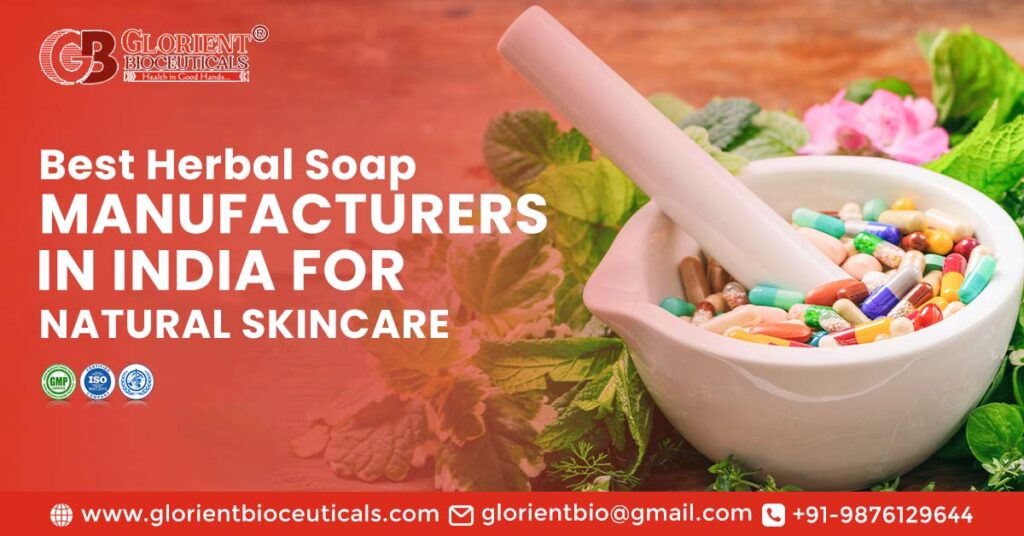 Herbal Soap Manufacturers in India